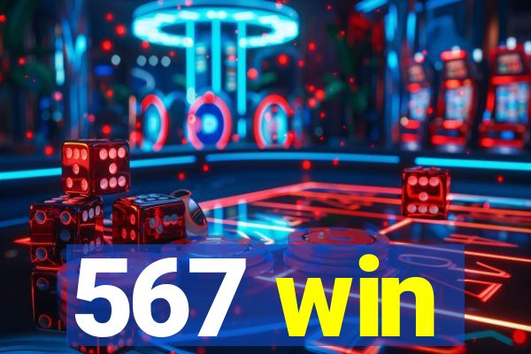 567 win